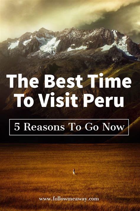 best time to visit peru south america